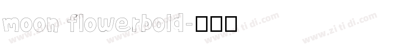 moon flowerbold字体转换
